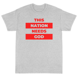 "This Nation Needs God" Men's Tee