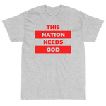 "This Nation Needs God" Men's Tee