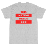 "This Nation Needs God" Men's Tee