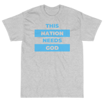 "This Nation Needs God" Men's Tee
