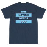 "This Nation Needs God" Men's Tee