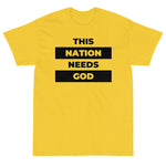 "This Nation Needs God" Men's Tee