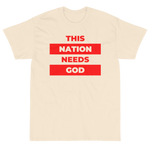 "This Nation Needs God" Men's Tee