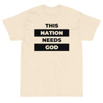 "This Nation Needs God" Men's Tee