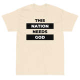 "This Nation Needs God" Men's Tee