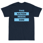 "This Nation Needs God" Men's Tee