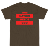 "This Nation Needs God" Men's Tee