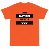 "This Nation Needs God" Men's Tee