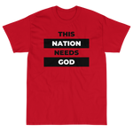 "This Nation Needs God" Men's Tee