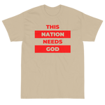 "This Nation Needs God" Men's Tee