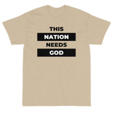 "This Nation Needs God" Men's Tee