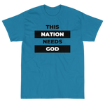 "This Nation Needs God" Men's Tee