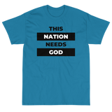 "This Nation Needs God" Men's Tee