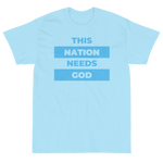 "This Nation Needs God" Men's Tee