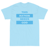 "This Nation Needs God" Men's Tee