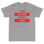 "This Nation Needs God" Men's Tee