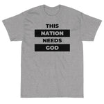 "This Nation Needs God" Men's Tee
