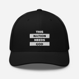 "This Nation Needs God" Trucker Hat