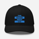 "This Nation Needs God" Trucker Hat