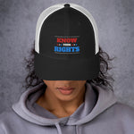 “Know Your Rights” Trucker Cap