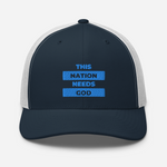 "This Nation Needs God" Trucker Hat