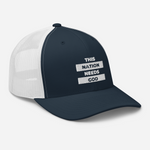 "This Nation Needs God" Trucker Hat