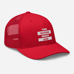 "This Nation Needs God" Trucker Hat