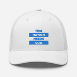 "This Nation Needs God" Trucker Hat