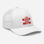 "This Nation Needs God" Trucker Hat