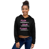 Flex Your Flaws Crop Hoodie