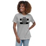 "This Nation Needs God" Women's Tee