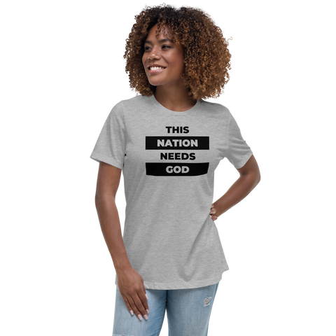 "This Nation Needs God" Women's Tee