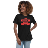 "This Nation Needs God" Women's Tee