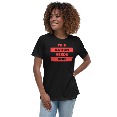 "This Nation Needs God" Women's Tee