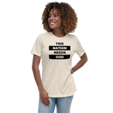 "This Nation Needs God" Women's Tee