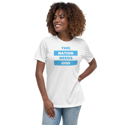 "This Nation Needs God" Women's Tee