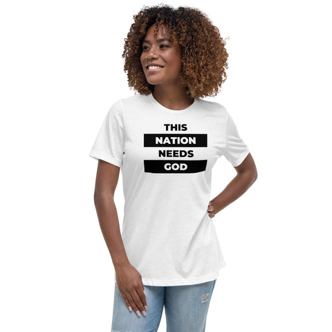 "This Nation Needs God" Women's Tee