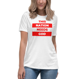 "This Nation Needs God" Women's Tee